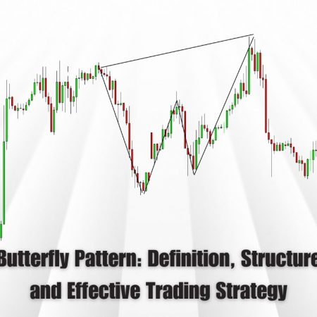 Butterfly Pattern: Definition, Structure & Trading Strategy