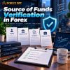 Source of Funds Verification in Forex: Full Guide